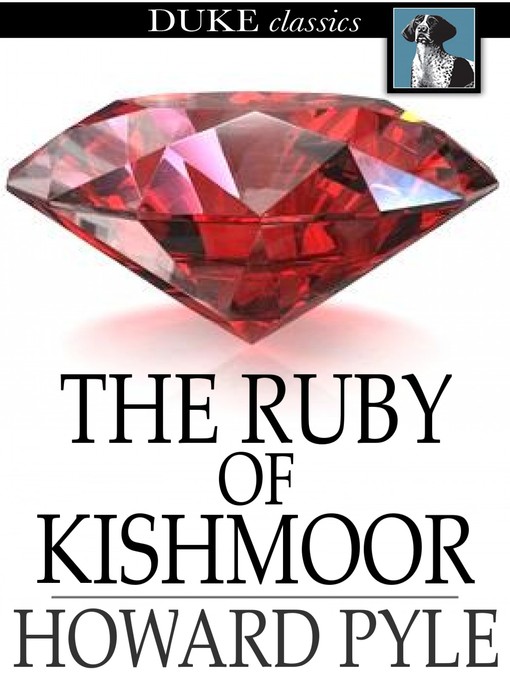 Titeldetails für The Ruby of Kishmoor nach Howard Pyle - Verfügbar